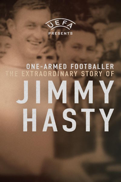 One Armed Wonder The Extraordinary Story of Jimmy Hasty