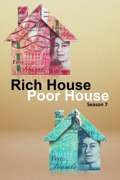 Rich House, Poor House - Season 7