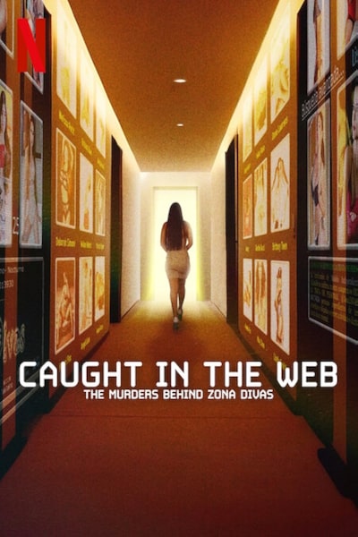 Caught in the Web: The Murders Behind Zona Divas - Season 1