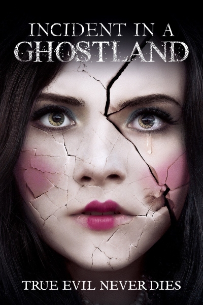 Ghostland (Incident in a Ghost Land)