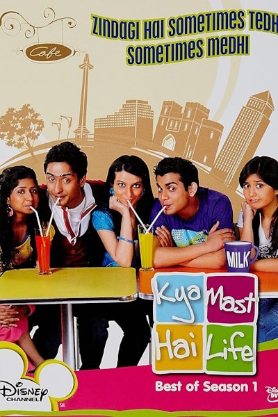 Kya Mast Hai Life - Season 1