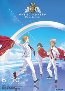 King of Prism: Pride the Hero [Sub: Eng]