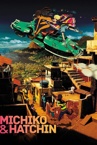 Michiko and Hatchin - Season 1