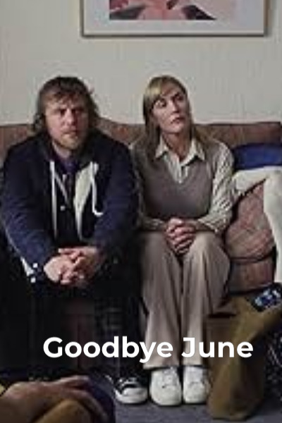 Goodbye June