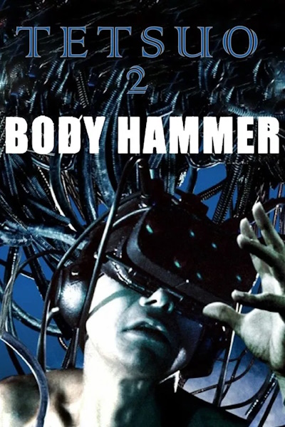 Tetsuo II Body Hammer