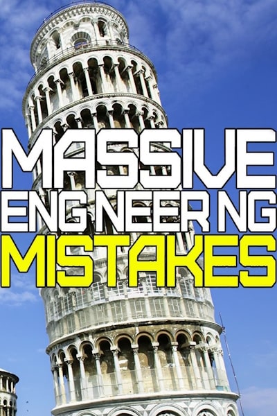 Massive Engineering Mistakes - Season 5