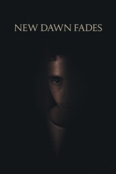 New Dawn Fades (Yeni Safak Solarken)