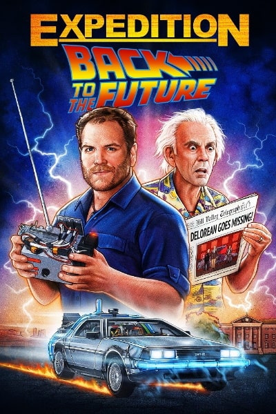 Expedition: Back to the Future&nbsp;- Season 1