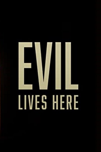 Evil Lives Here - Season 4