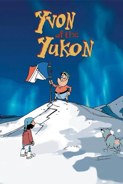 Yvon of the Yukon - Season 2