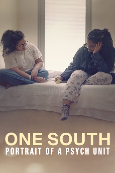 One South: Portrait of a Psych Unit - Season 1