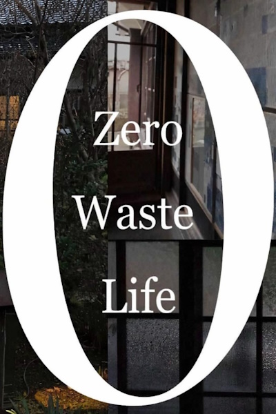 Zero Waste Life - Season 3