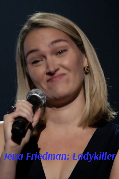 Jena Friedman: Ladykiller