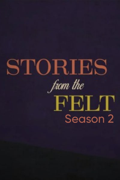 Stories from the Felt - Season 2
