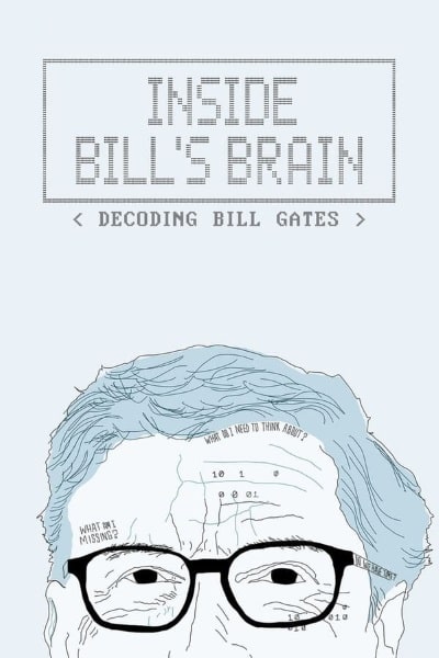 Inside Bill's Brain: Decoding Bill Gates - Season 1