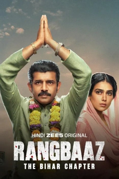 Rangbaaz: The Bihar Chapter