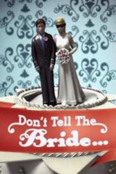 Dont Tell the Bride - Season 1
