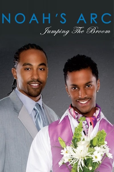 Noahs Arc: Jumping the Broom