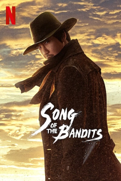 Song of the Bandits - Season 1