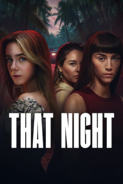 That Night (Esa noche) - Season 1