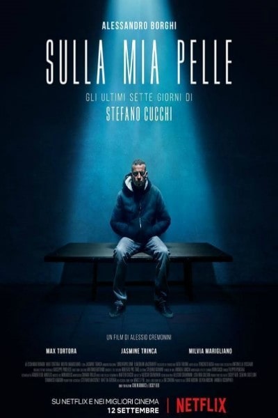 On My Skin (Sulla mia pelle) [Sub: Eng]