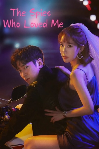 The Spies Who Loved Me - Season 1 [Sub: Eng]