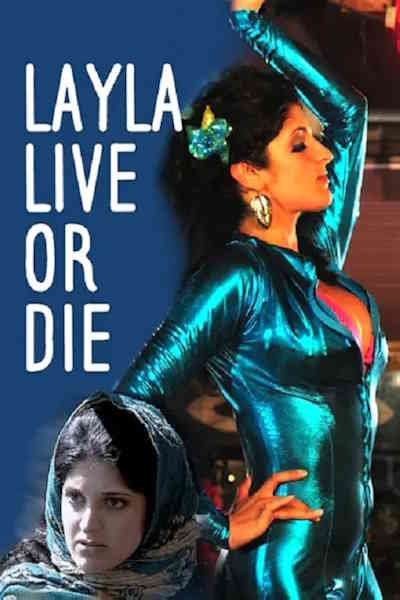 Layla Live or Die