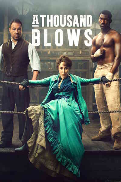 A Thousand Blows - Season 1