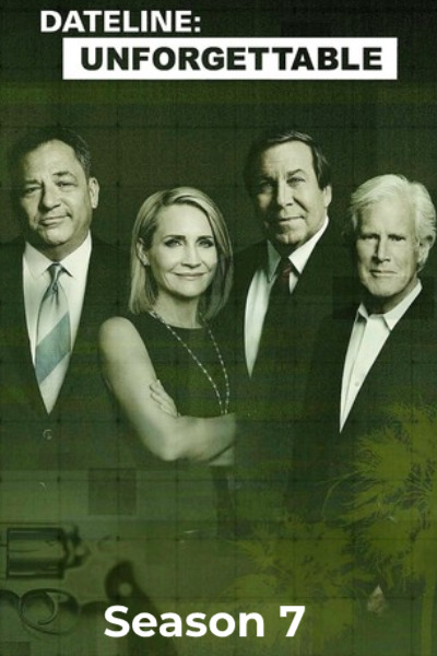 Dateline: Unforgettable - Season 7