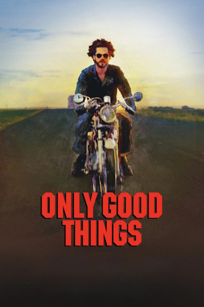 Only Good Things (Apenas Coisas Boas)