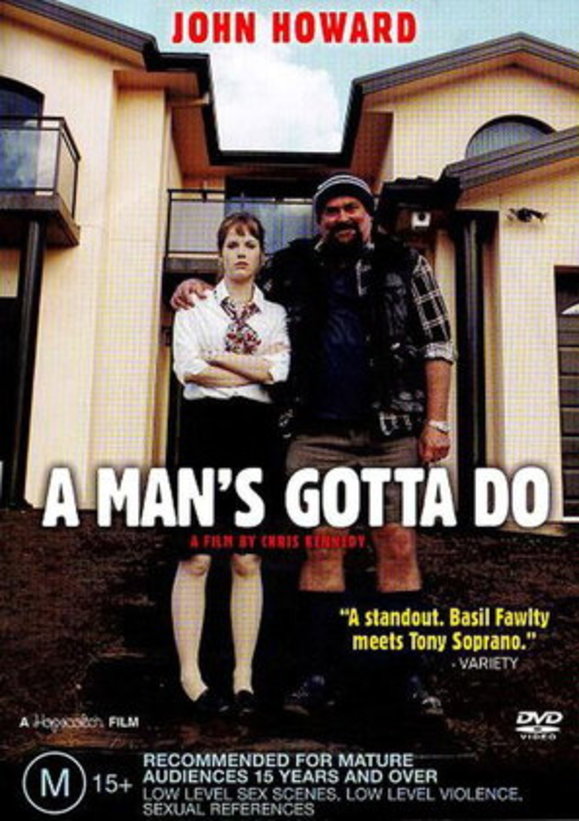 A Man`s Gotta Do