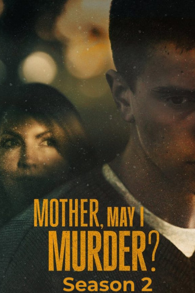 Mother May I Murder - Season 2