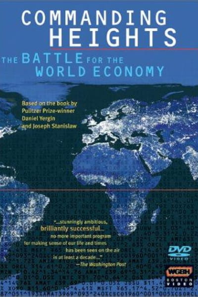 Commanding Heights: The Battle for the World Economy - Season 1