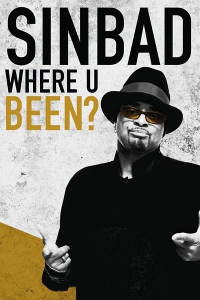 Sinbad: Where U Been?