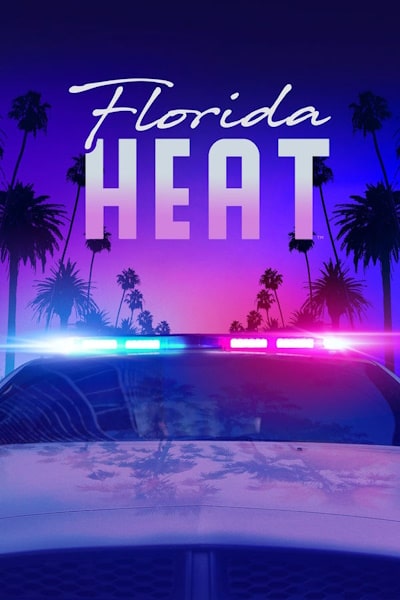 Florida Heat - Season 1