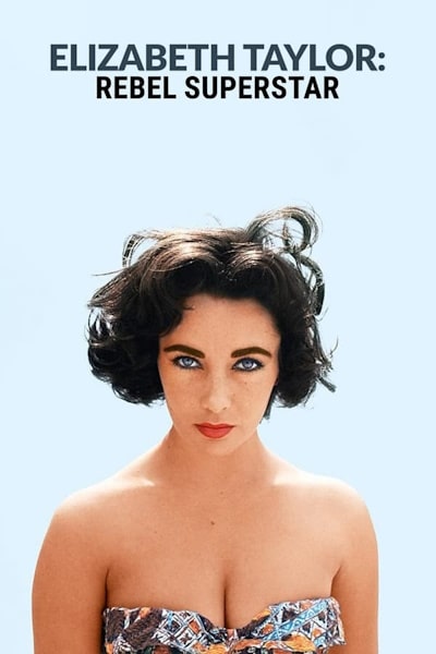 Elizabeth Taylor: Rebel Superstar - Season 1