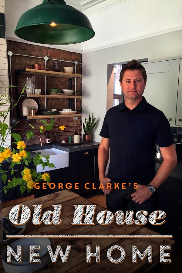George Clarkes Old House, New Home - Season 3