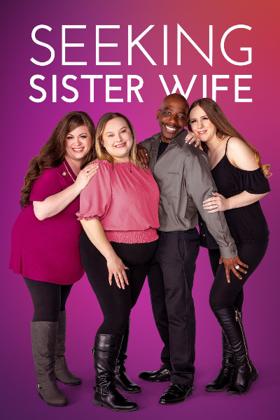 Seeking Sister Wife - Season 6