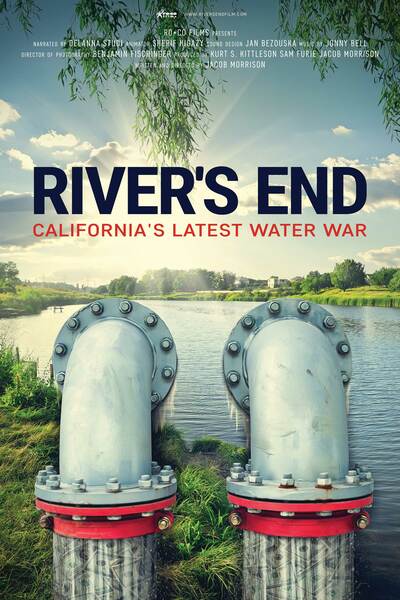 Rivers End: Californias Latest Water War