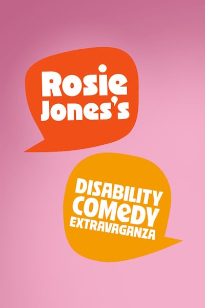 Rosie Joness Disability Comedy Extravaganza - Season 1