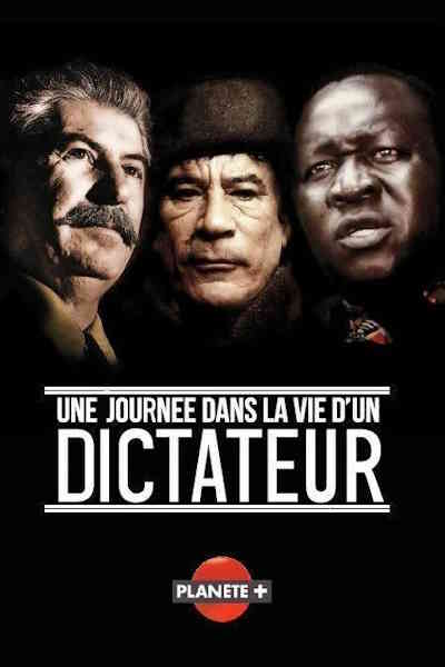 A Day in the Life of a Dictator