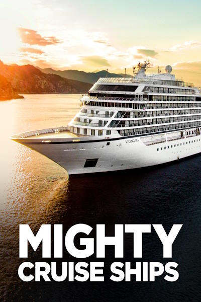 Mighty Cruise Ships - Season 2