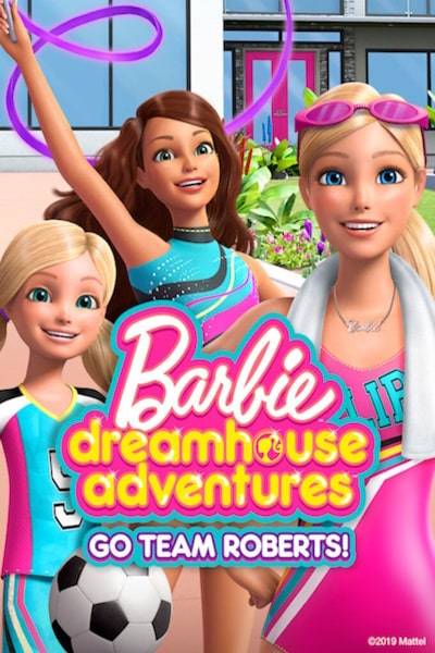 Barbie Dreamhouse Adventures - Season 4
